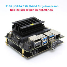 Load image into Gallery viewer, Jetson Nano mSATA SSD Shield, T130 V1.1 Storage Expansion Board for NVIDIA Jetson Nano Developer
