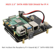 Load image into Gallery viewer, Raspberry Pi 4B 2.5 inch SATA HDD/SSD Shield / X825 V1.5 Storage Expansion Board
